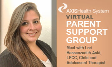 Axis therapist hosts free virtual Parent Support Group