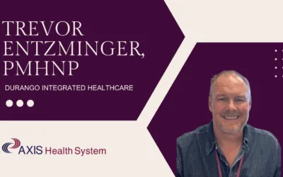 News axis expands psychiatry team at durango integrated healthcare